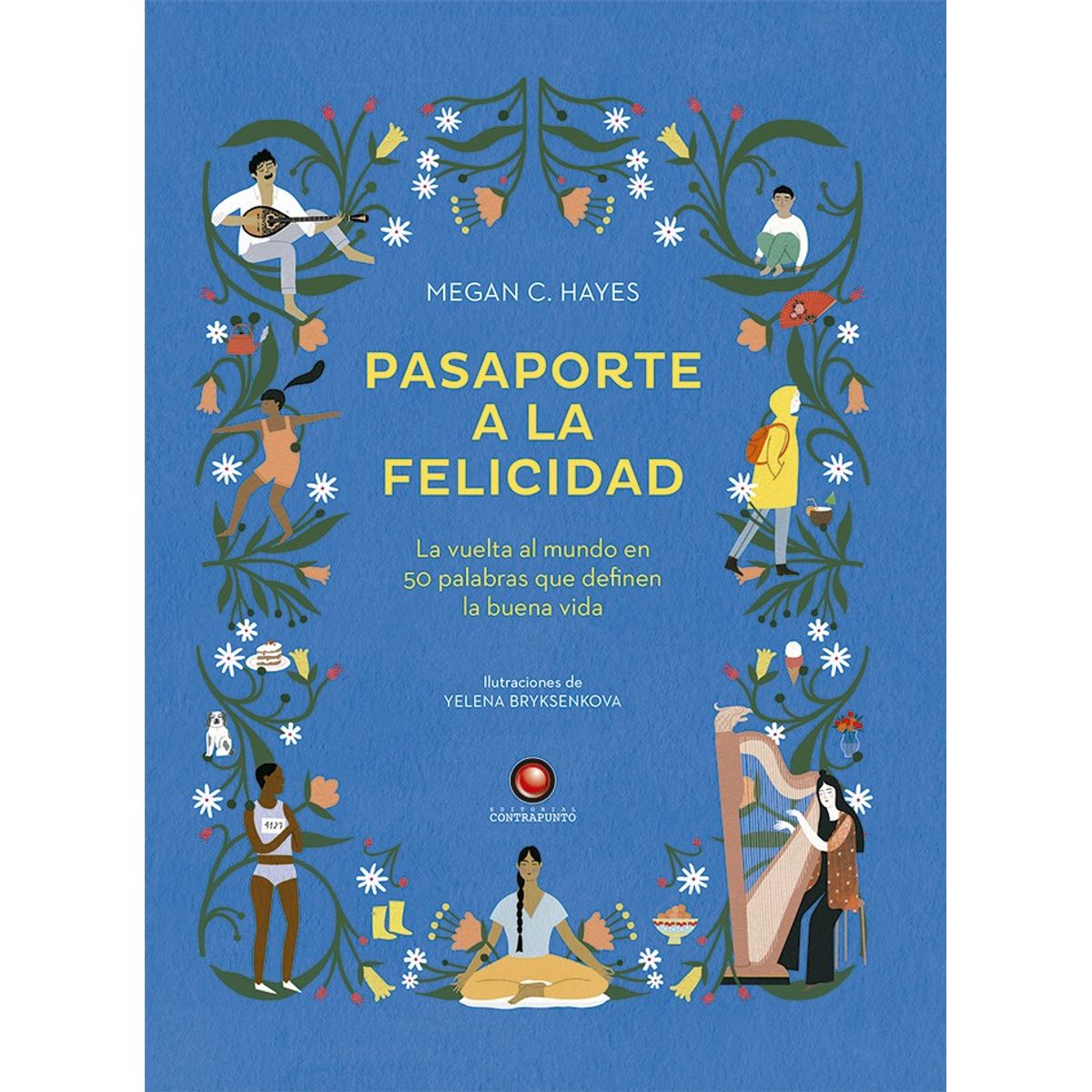 EDITORIAL CONTRAPUNTO - Pasaporte A La Felicidad