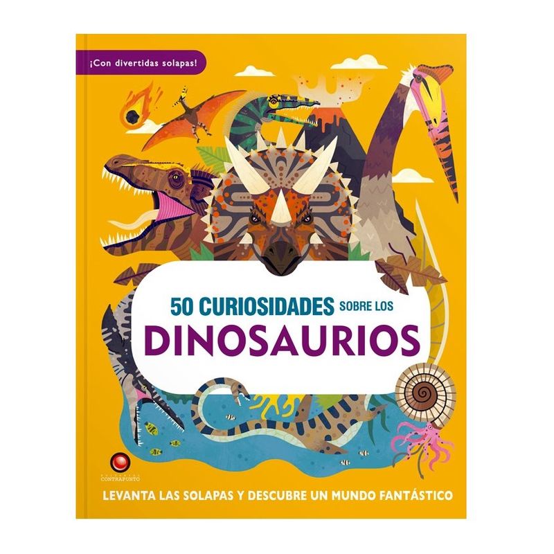 EDITORIAL CONTRAPUNTO - Libro 50 Curiosidades Sobre Los Dinosaurios