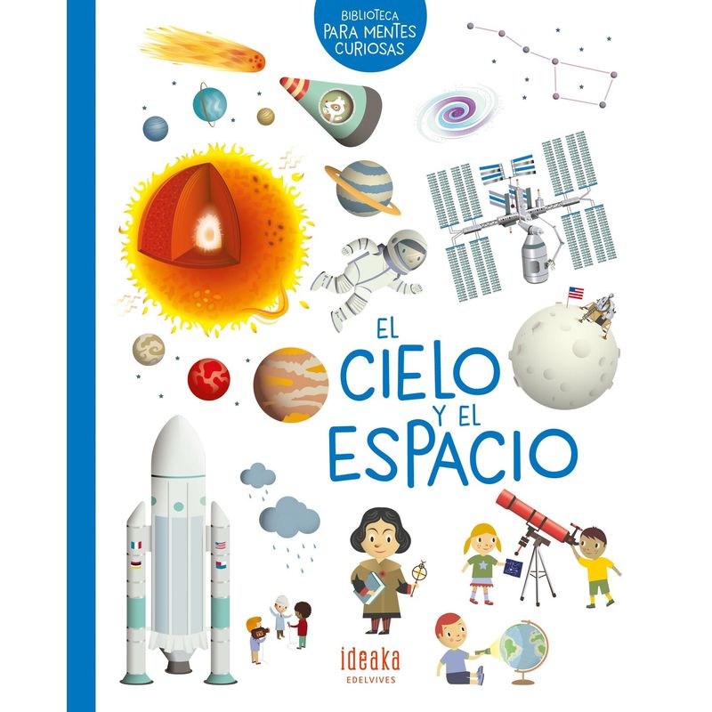 EDELVIVES - Biblio.Para Mentes Curiosas  El Cielo Y El Espacio