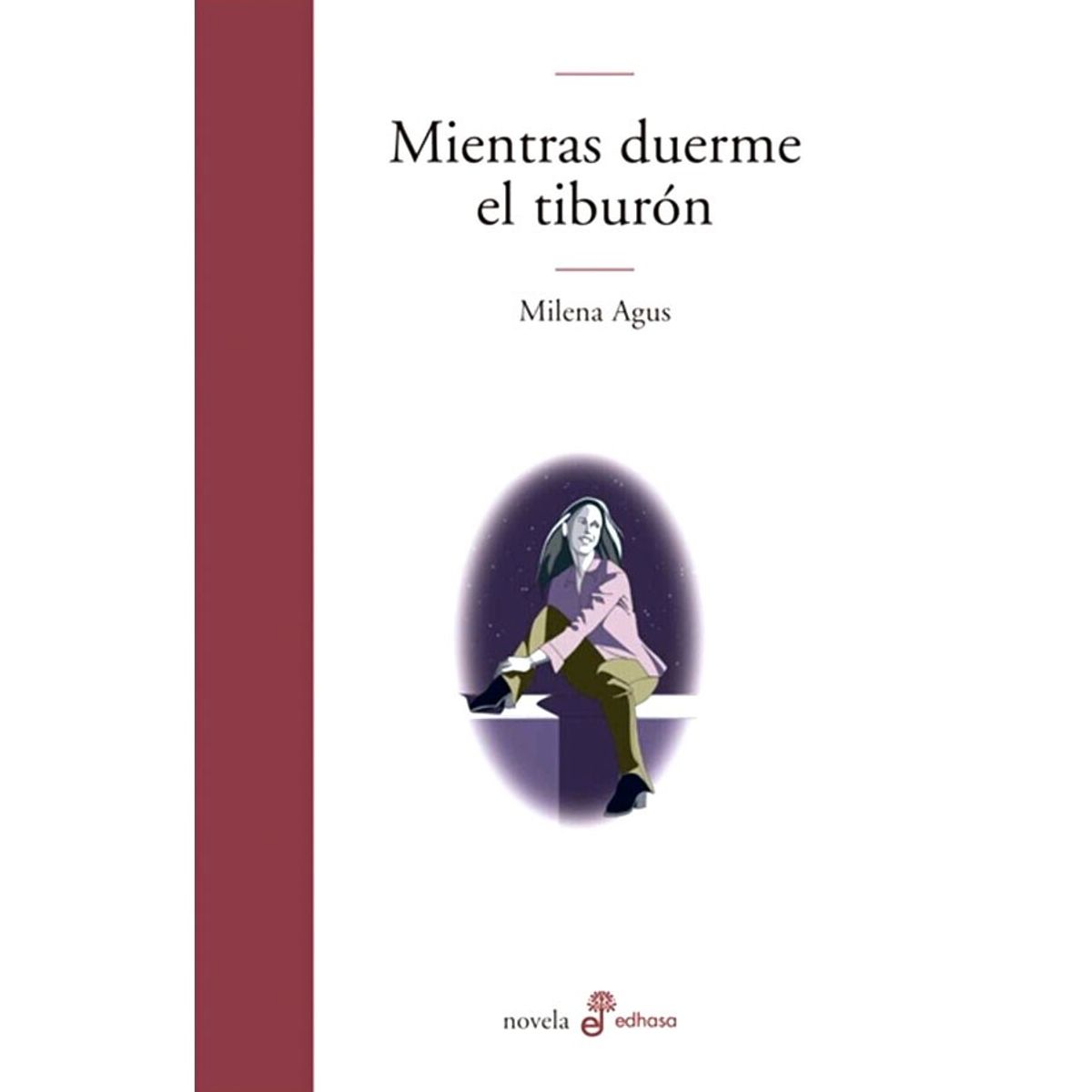 EDHASA - Mientras Duerme El Tiburón