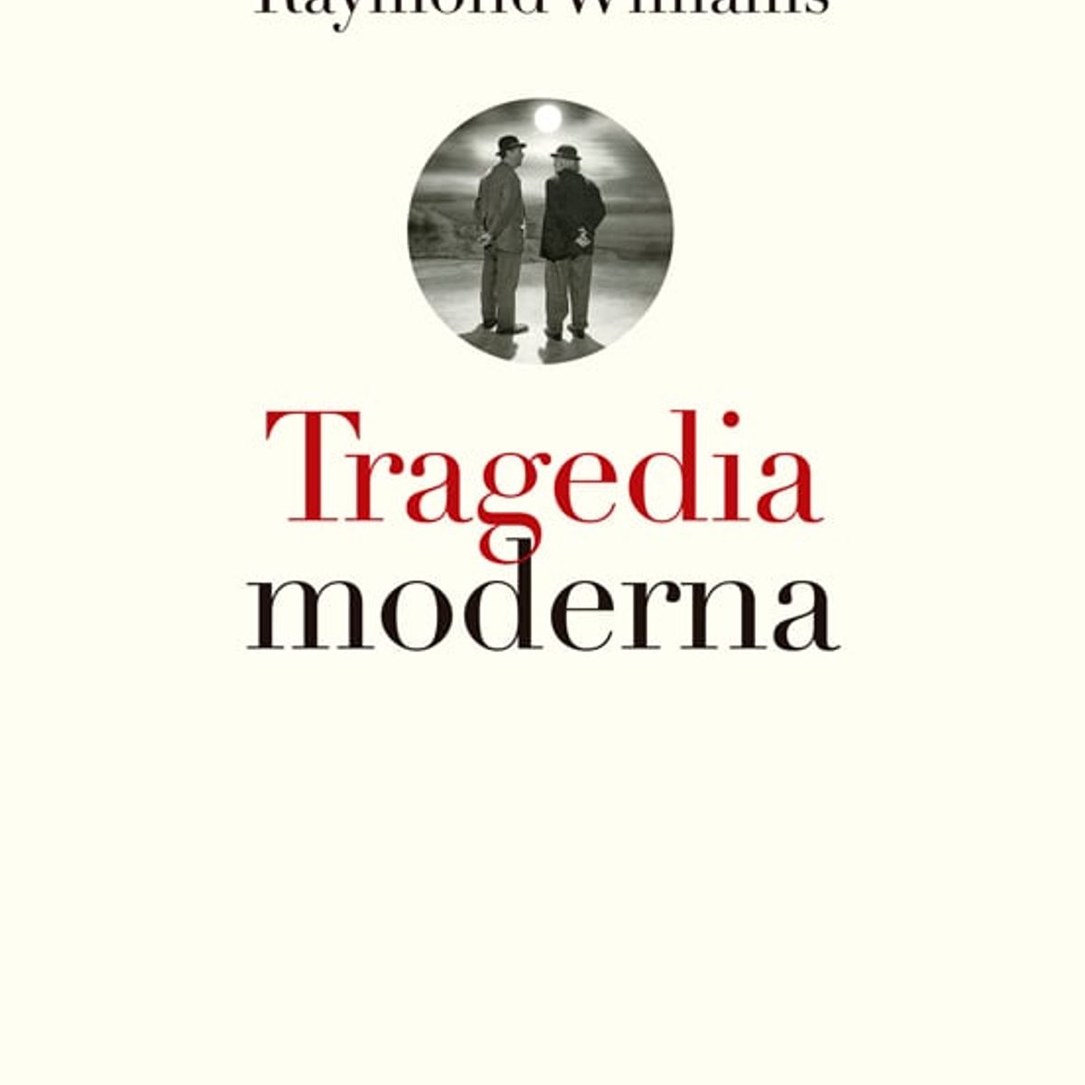 EDHASA - Tragedia Moderna de Editorial Edhasa