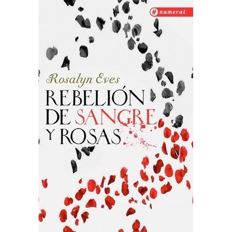 EDHASA - Libro Numeral - Rebelion De Sangre Y Rosas