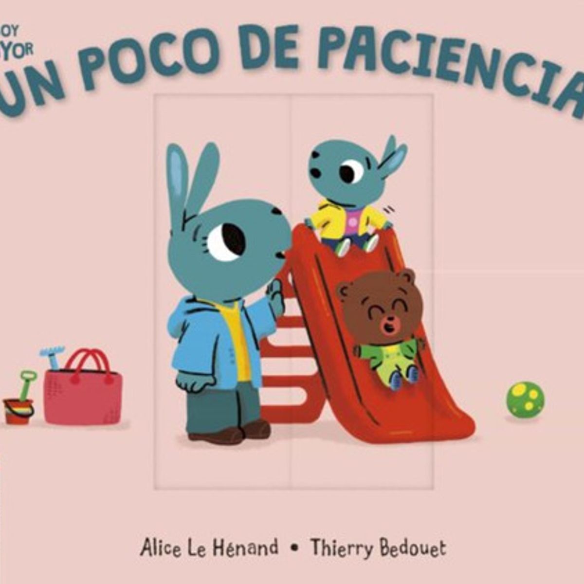 EDELVIVES - Soy Mayor - Un Poco De Paciencia