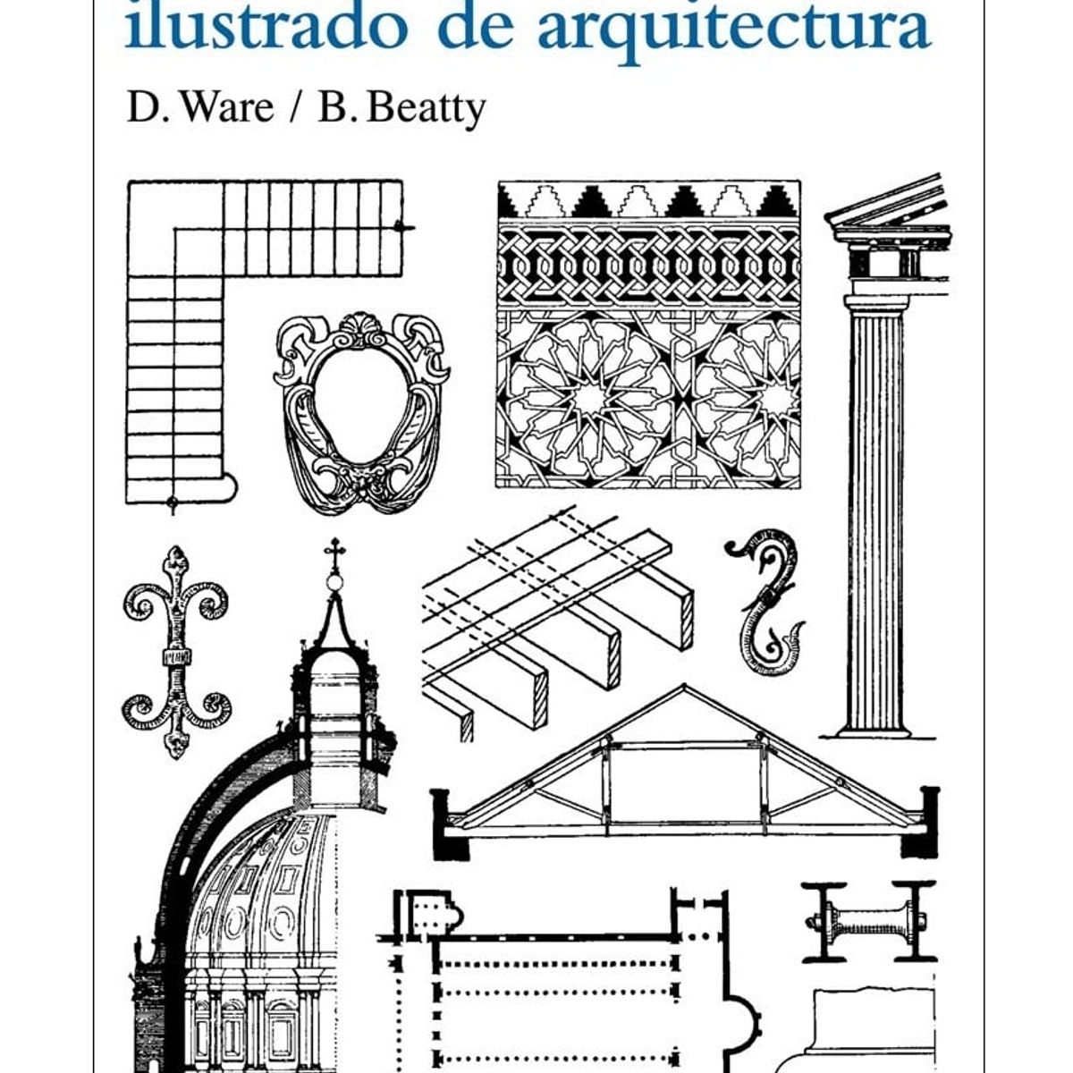 GUSTAVO GILI - Dicc. Manual Ilustrado De Arquitectura