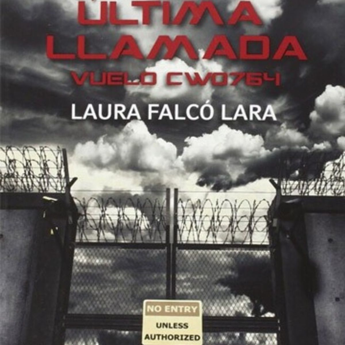 EDHASA - Última Llamada Vuelo Cwo764