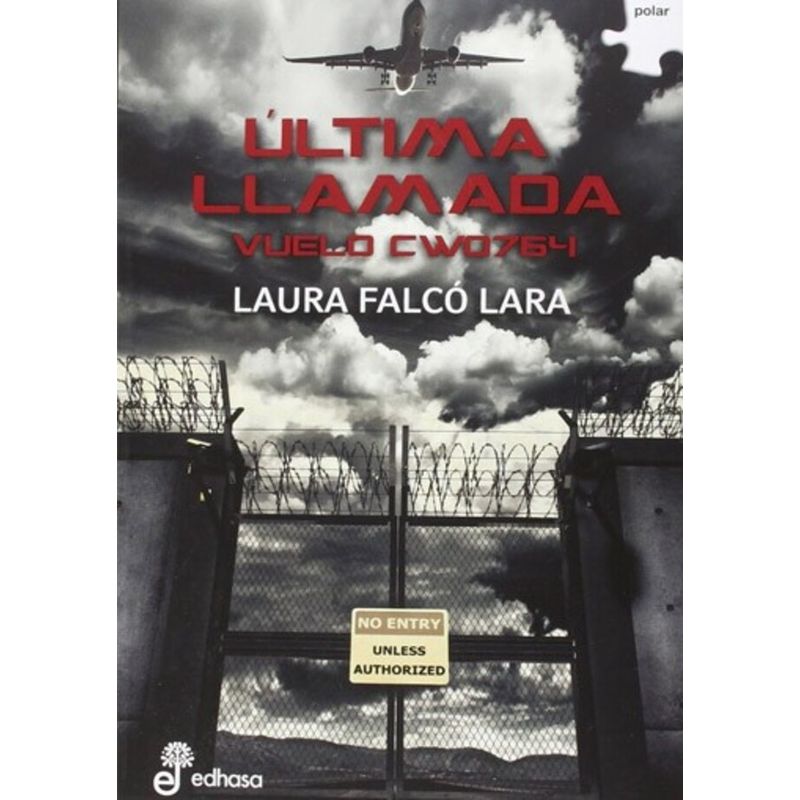 EDHASA - Libro Ultima Llamada Vuelo Cwo764