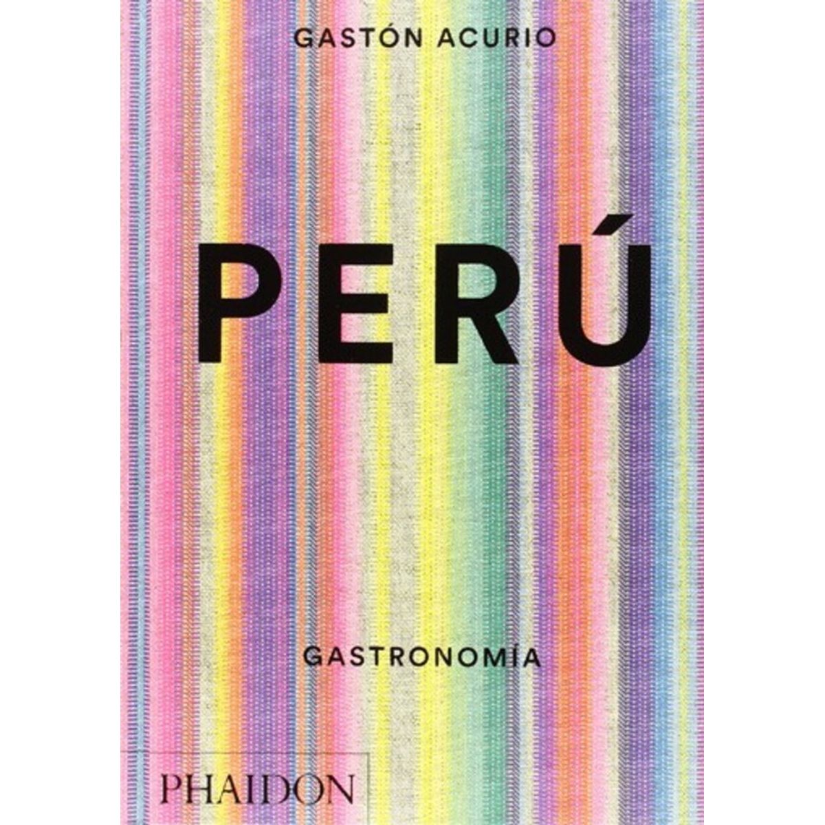 PHAIDON - Gastronomía - Perú de Editorial Phaidon