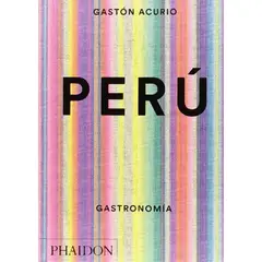 PHAIDON - Libro Gastronomia - Peru