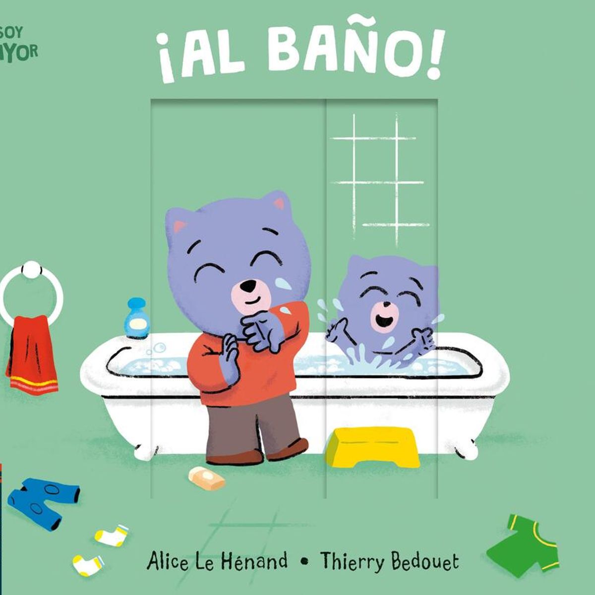 EDELVIVES - Soy Mayor - ¡Al Baño!