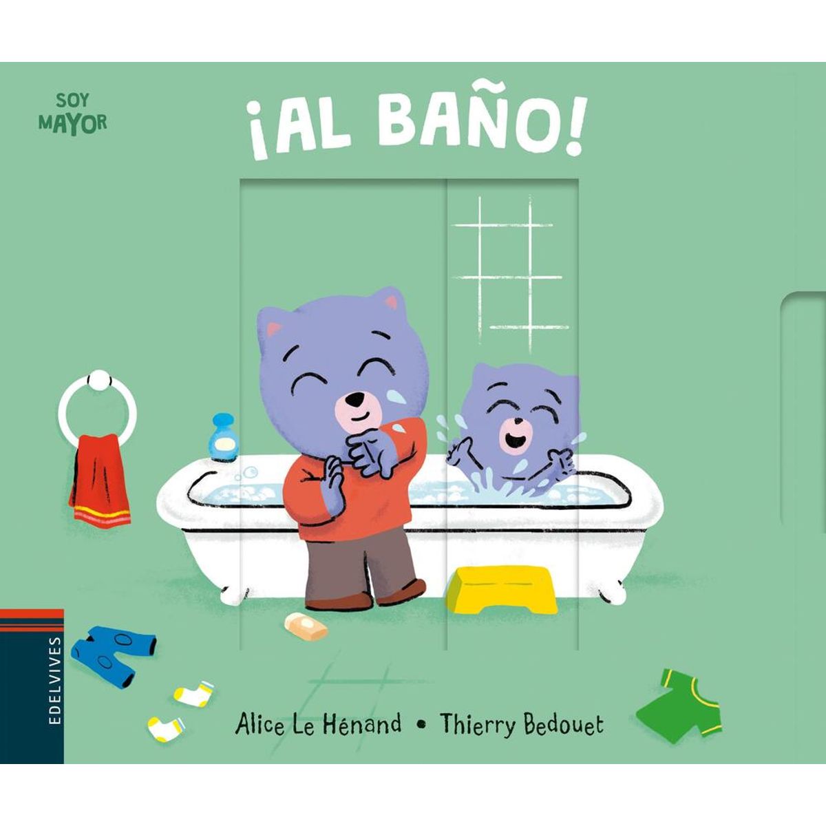 EDELVIVES - Soy Mayor - ¡Al Baño!