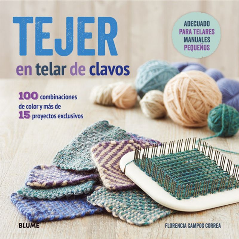 BLUME - Libro Tejer En Telar De Clavos
