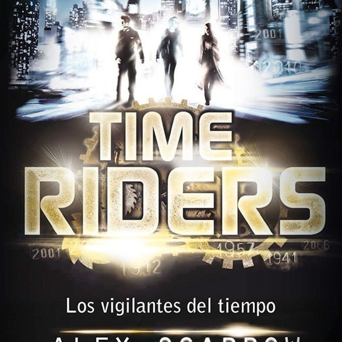 EDHASA - Time Riders. Los vigilantes del tiempo