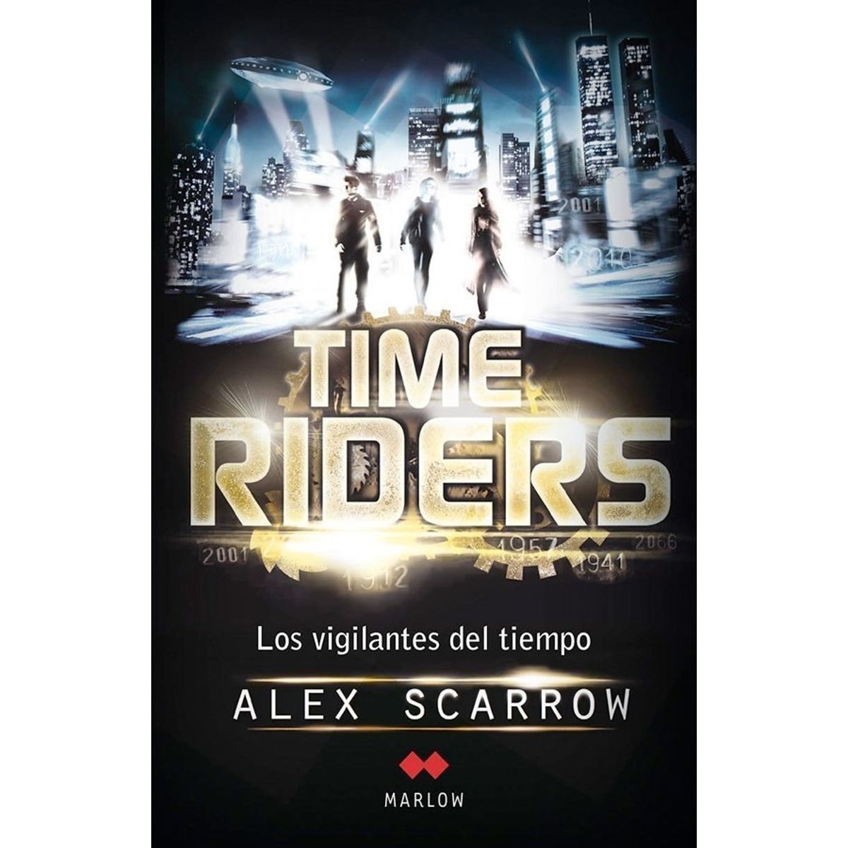 EDHASA - Time Riders. Los vigilantes del tiempo