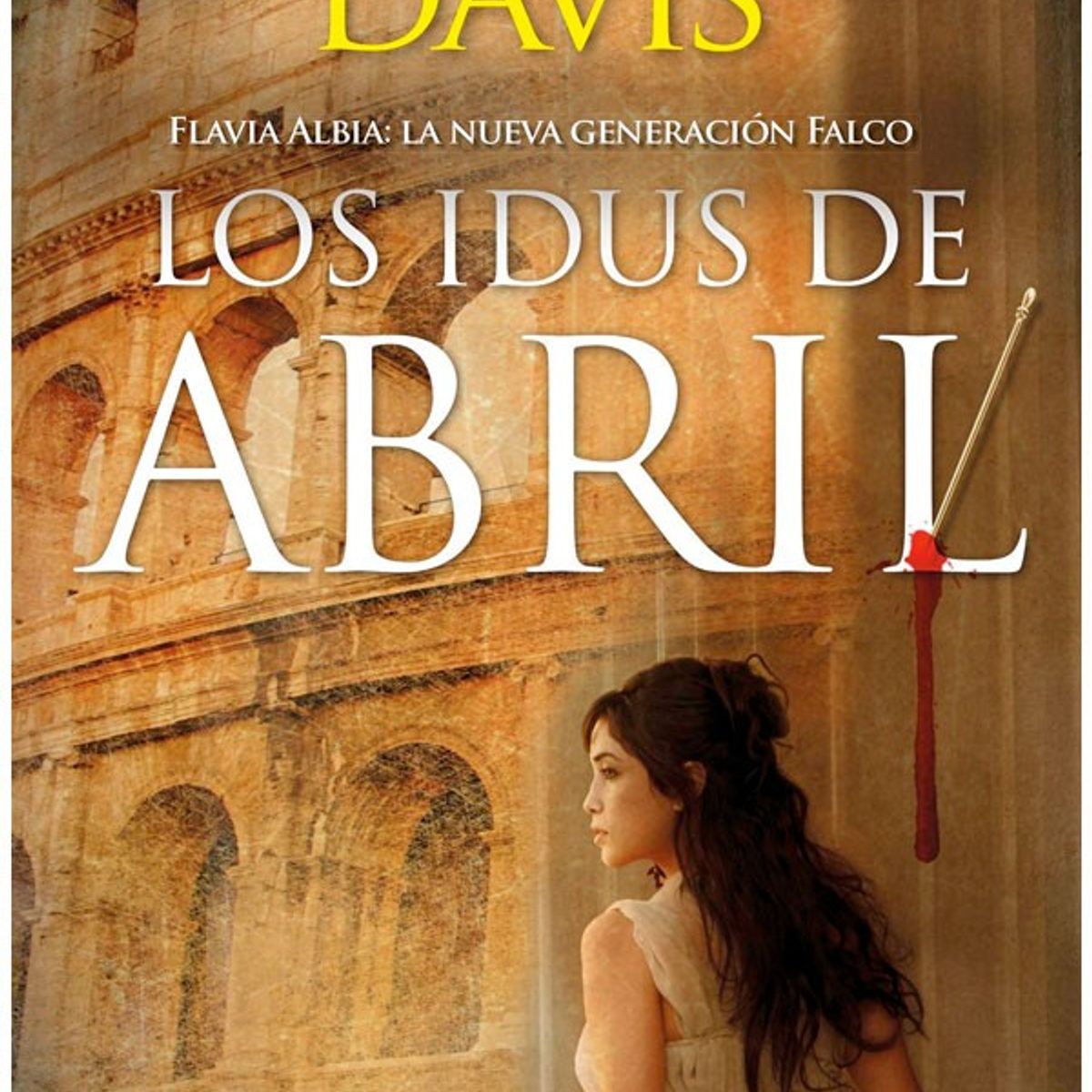 EDHASA - Los Idus De Abril de Editorial Edhasa