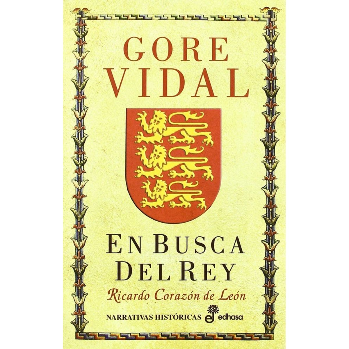 EDHASA - En Busca Del Rey, Ricardo Corazon De Leon