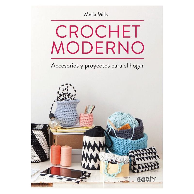 GUSTAVO GILI - Libro Diy - Crochet Moderno