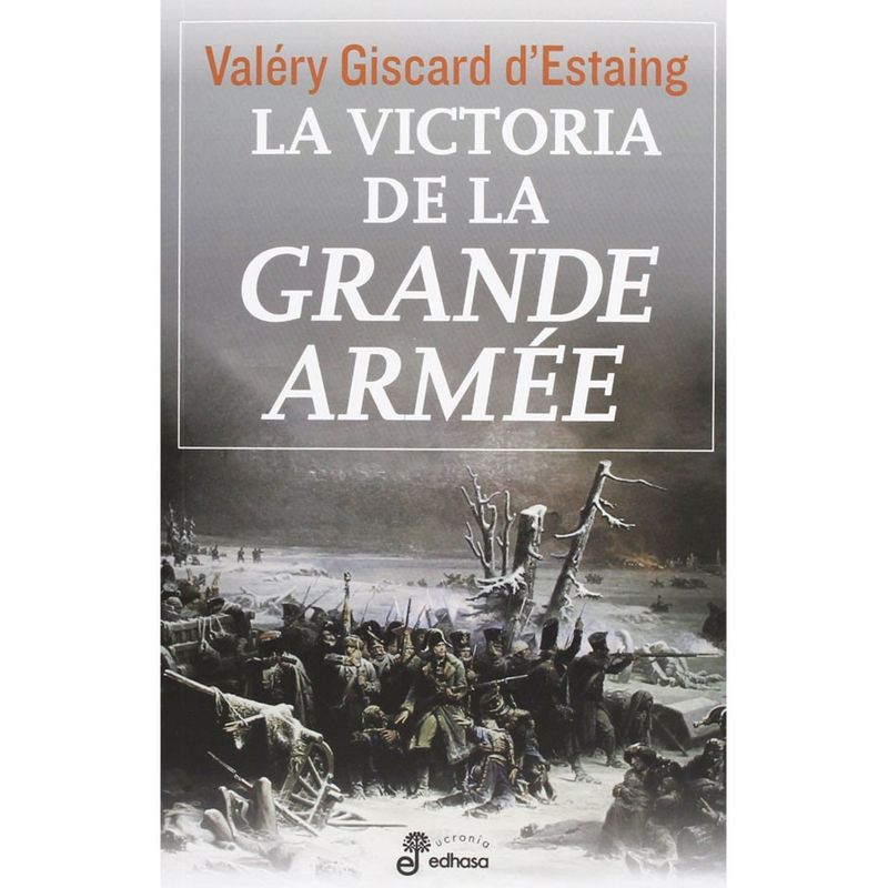 EDHASA - Libro La Victoria De La Grande Armee