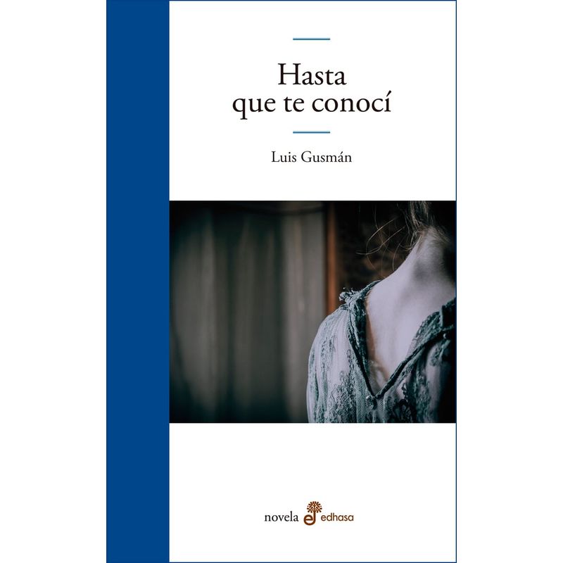 EDHASA - Libro Hasta Que Te Conoci