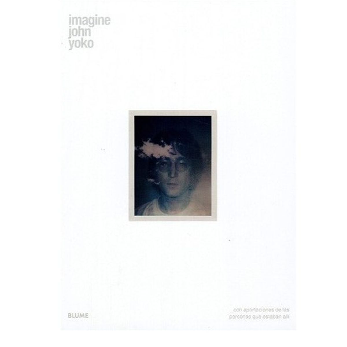 BLUME - Imagine John Yoko de Editorial Blume