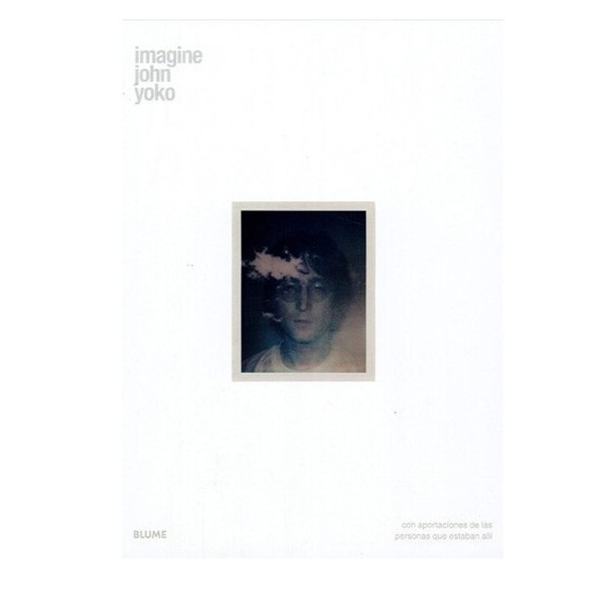 BLUME - Imagine John Yoko de Editorial Blume