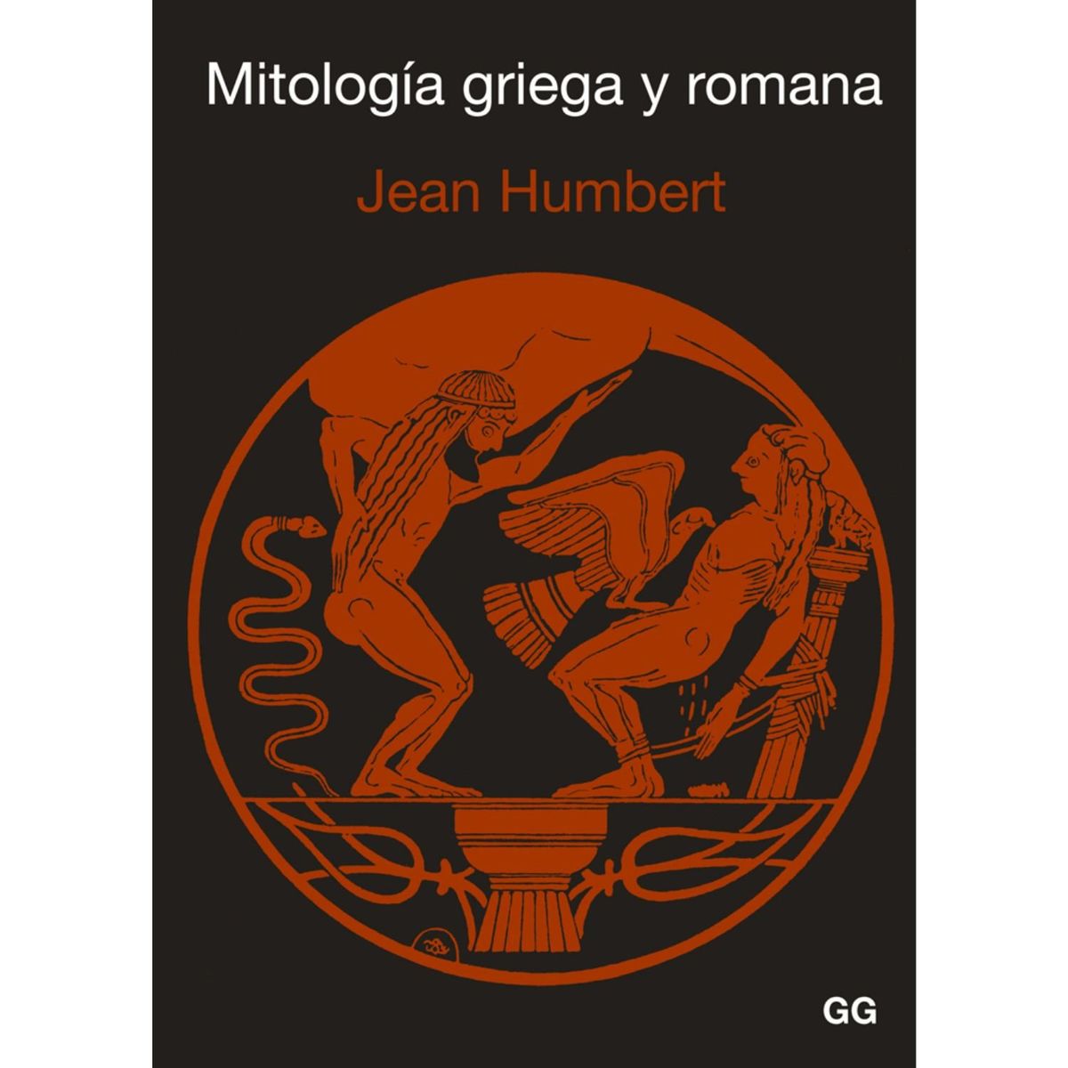 GUSTAVO GILI - Mitología Griega Y Romana