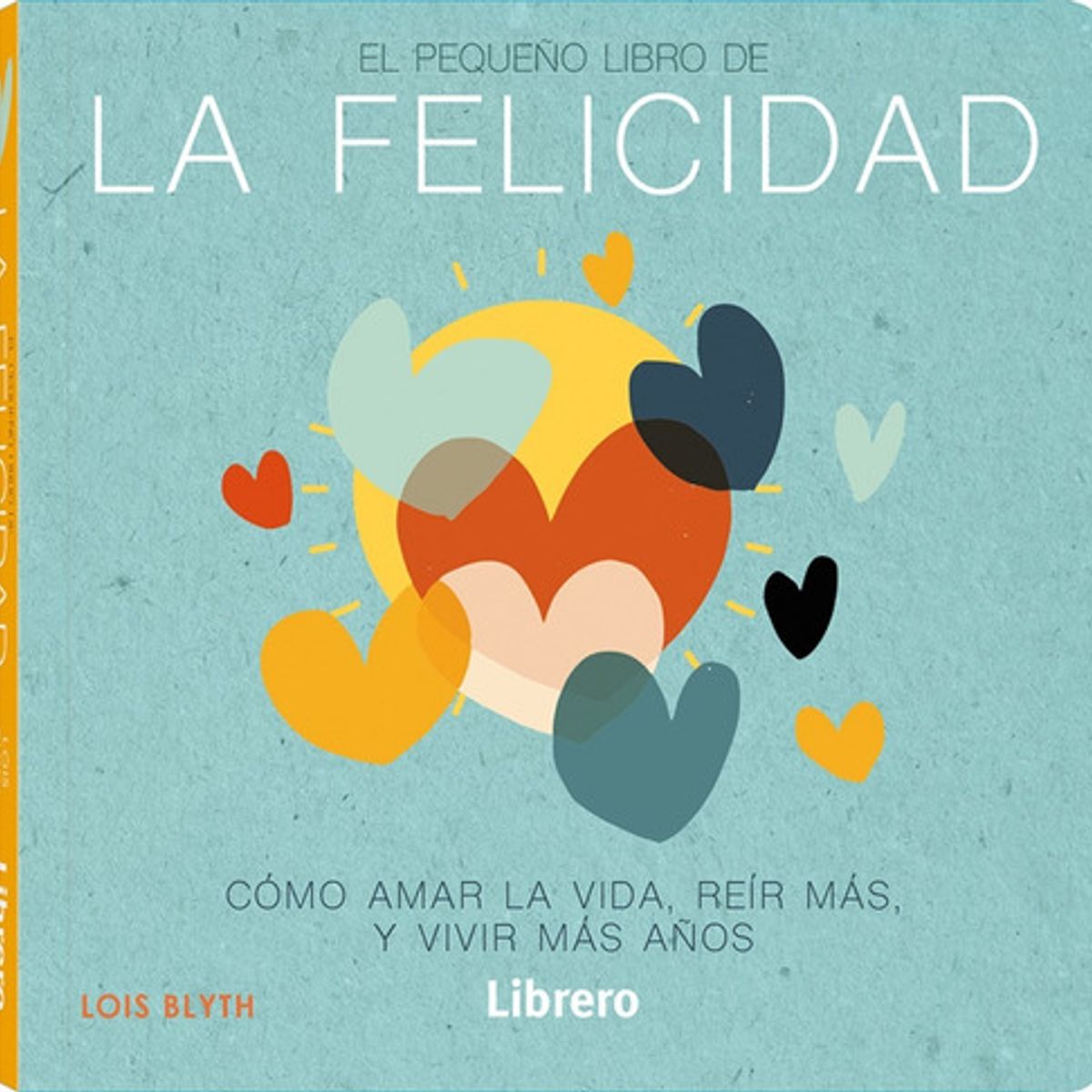 EDITORIAL CONTRAPUNTO - El Pequeño Libro De La Felicidad