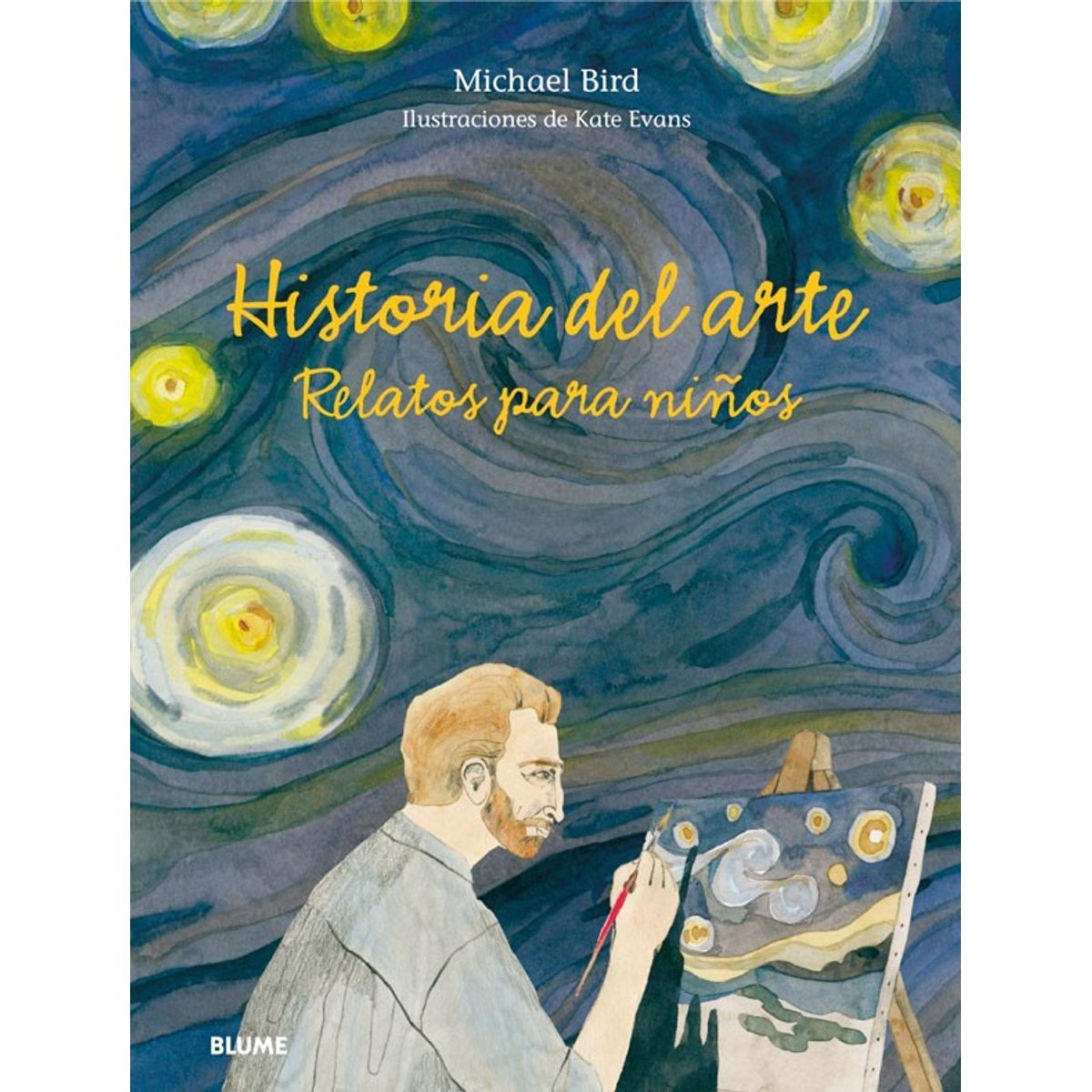 BLUME - Historia Del Arte. Relatos Para Niños