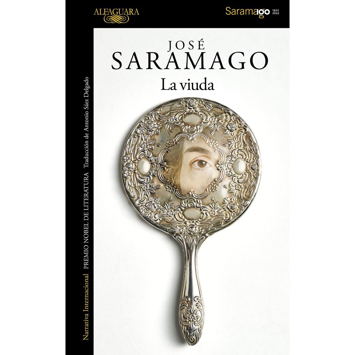 ALFAGUARA - La Viuda - Autor(a):  José Saramago