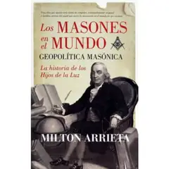 ALMUZARA EDITORIAL - Los Masones En El Mundo