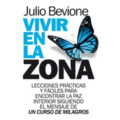 ARCOPRESS - Vivir En La Zona - Autor(a): Julio Bevione