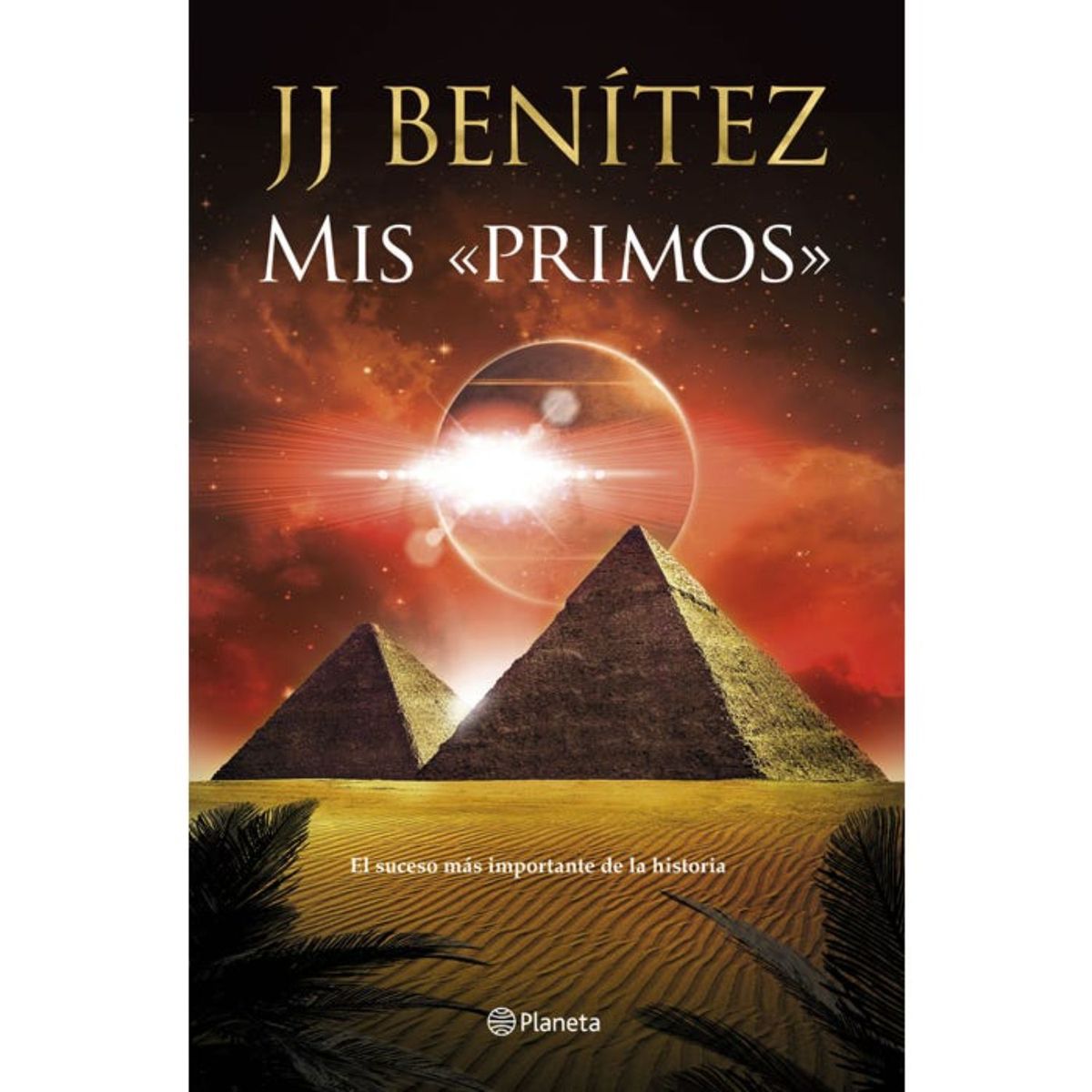 PLANETA - Mis «primos» - Autor(a):  J. J.  Benítez