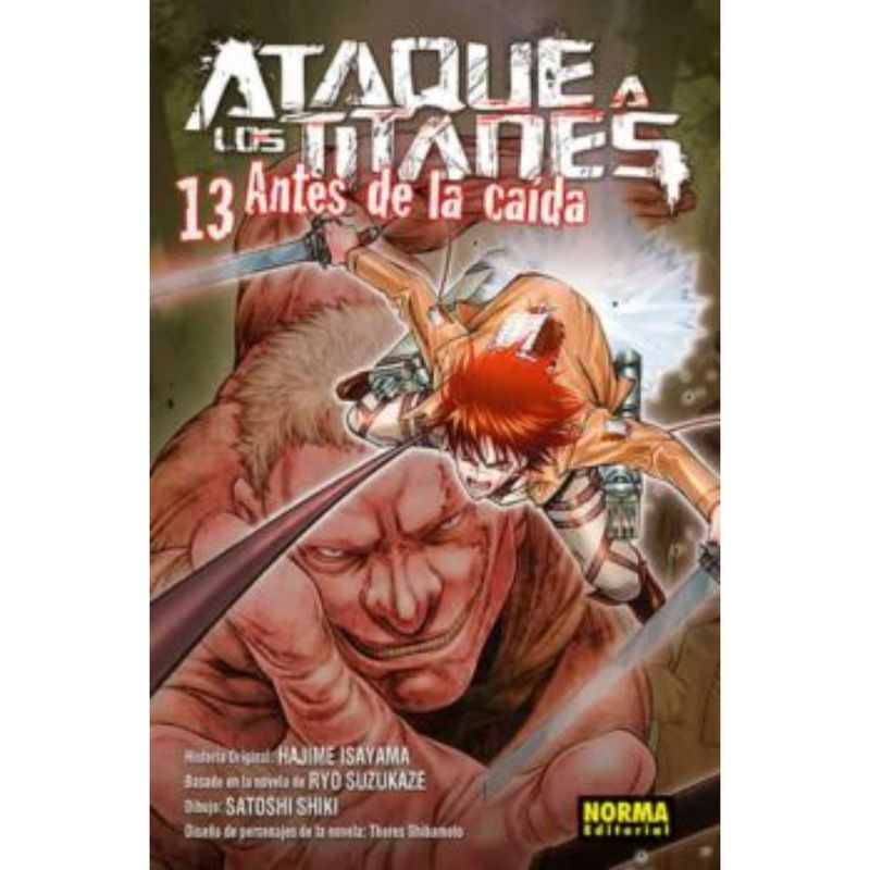 EDITORIAL NORMA - Ataque A Los Titanes 13 Antes De La Caida