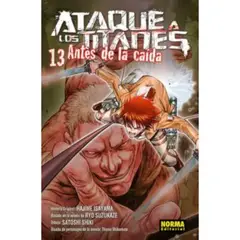 EDITORIAL NORMA - Ataque A Los Titanes 13 Antes De La Caida