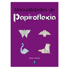 EDIMAT LIBROS - Manualidades de Papiroflexia