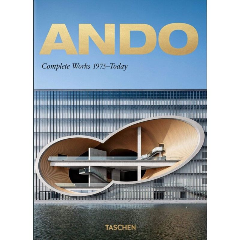 TASCHEN - Libro 40 - Ando. Complete Works 1975today.