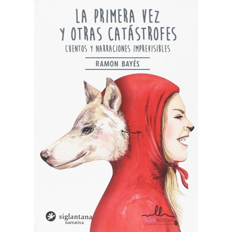 EDITORIAL CONTRAPUNTO - Singlantana – La Primera Vez Y Otras Catastrofes