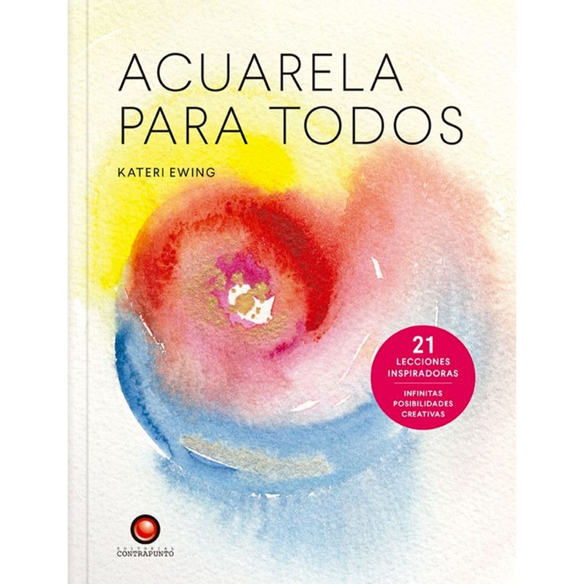 EDITORIAL CONTRAPUNTO - Acuarela Para Todos de Editorial Contrapunto