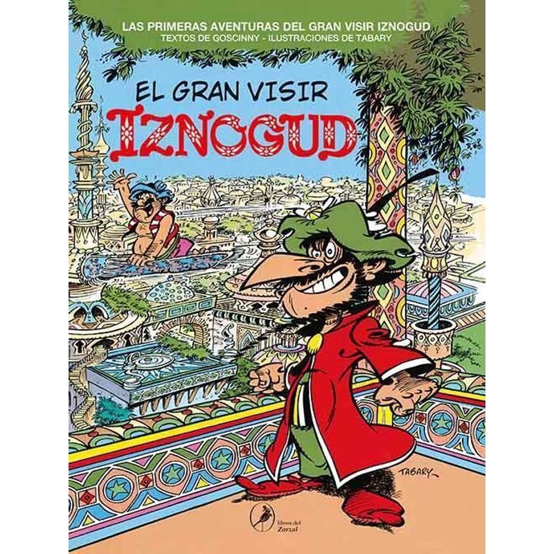 EDITORIAL CONTRAPUNTO - Libro Iznogud 1 - El Gran Visir Iznogud