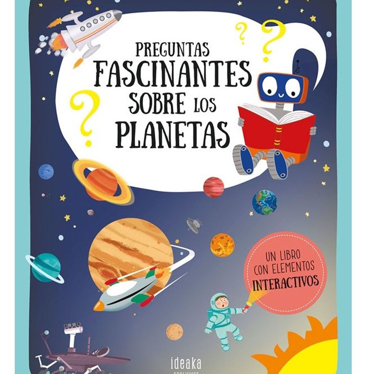 EDELVIVES - Preguntas Fascinantes Sobre Los Planetas ¿?
