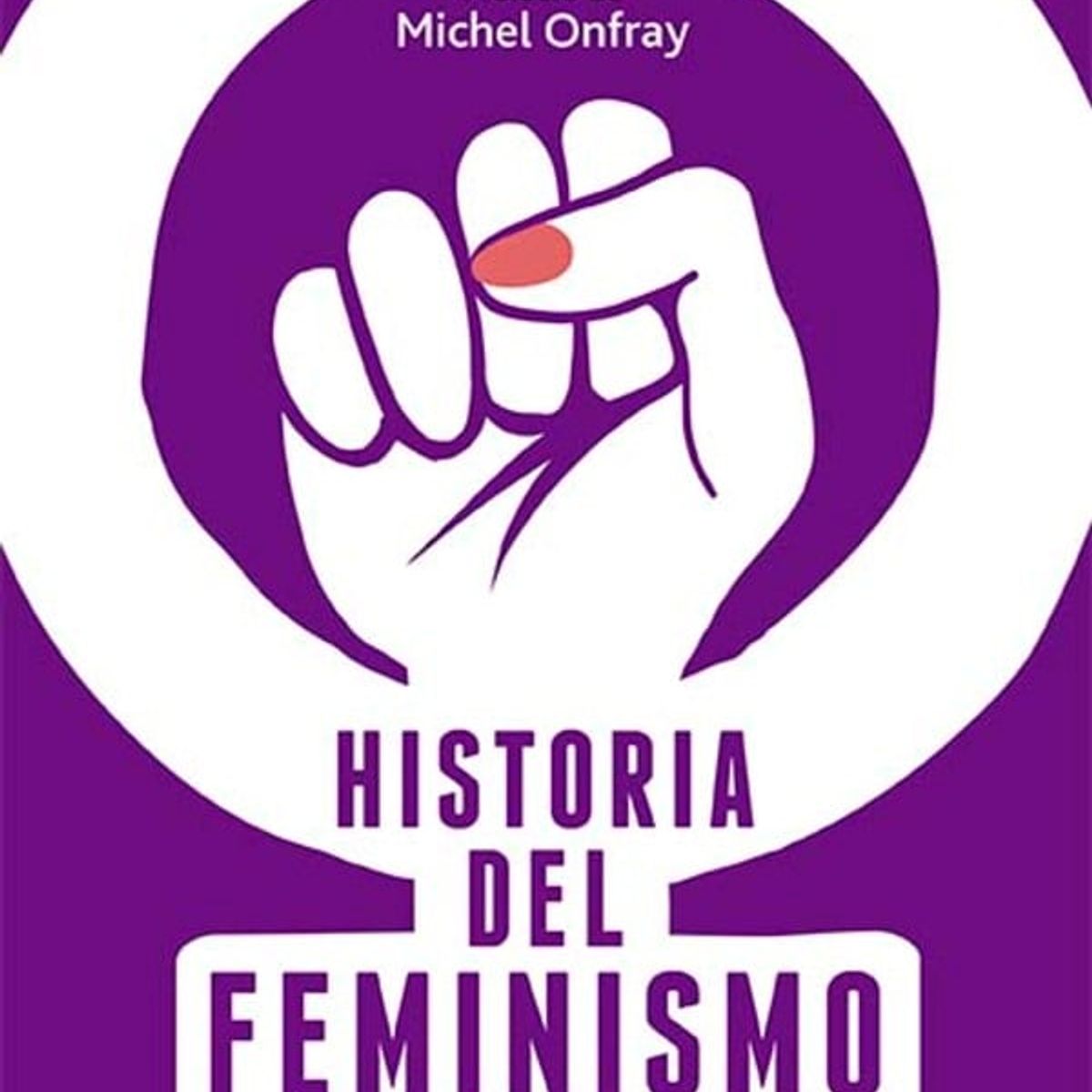 EL ATENEO - Historia Del Feminismo