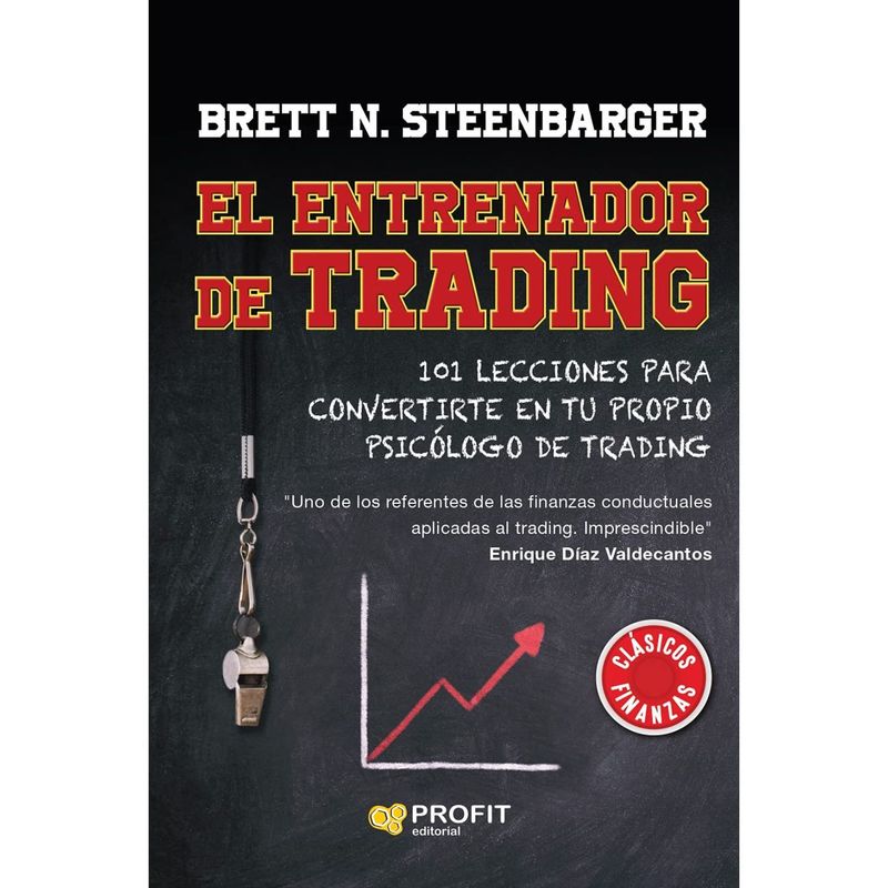 PROFIT - El Entrenador de Trading: 101 Lecciones para Convertirte en Tu Propio Psicólogo
