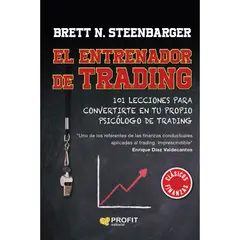 PROFIT - El Entrenador de Trading: 101 Lecciones para Convertirte en Tu Propio Psicólogo