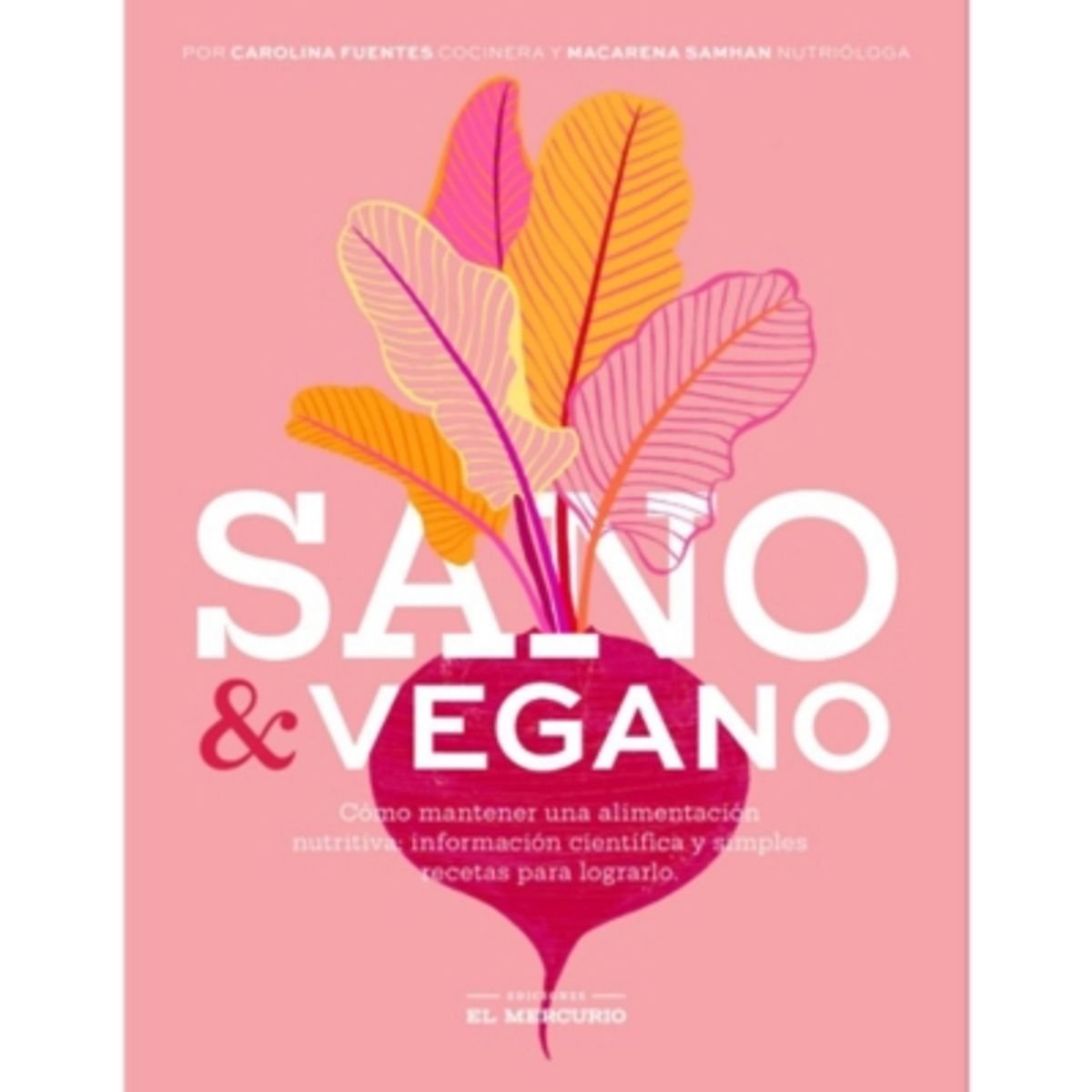 EL MERCURIO - Sano Y Vegano