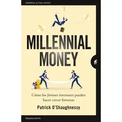 EDICIONES URANO - Millennial Money - Autor(a): Patrick O'shaughnessy