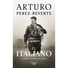 ALFAGUARA - El Italiano - Autor(a): Arturo Pérez-Reverte