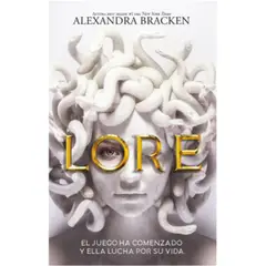 EDICIONES URANO - Lore - Autor(a): Alexandra Bracken