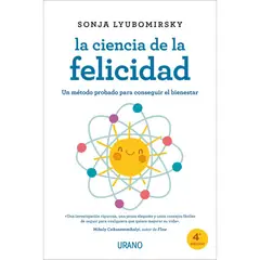 EDICIONES URANO - La Ciencia De La Felicidad