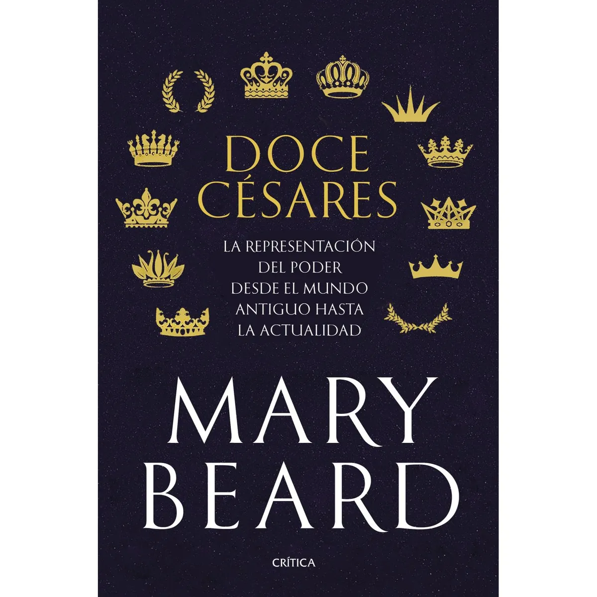 CRITICA - Doce Césares - Autor(a):  Mary Beard