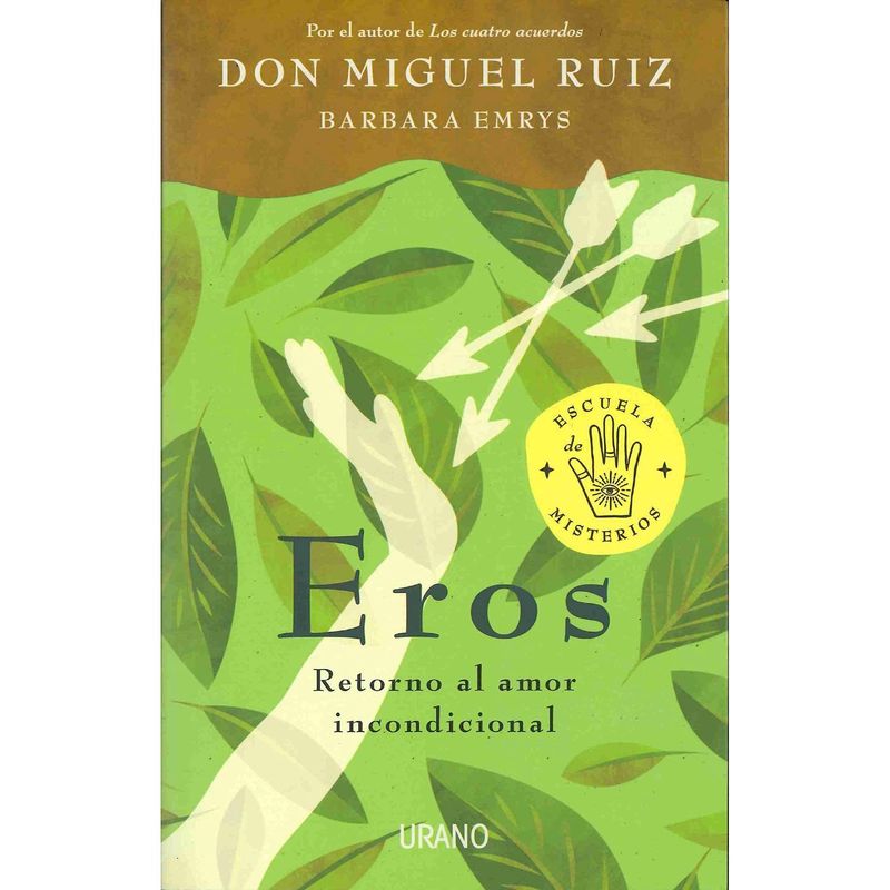 EDICIONES URANO - Eros - Autor(a):  Miguel Ruiz