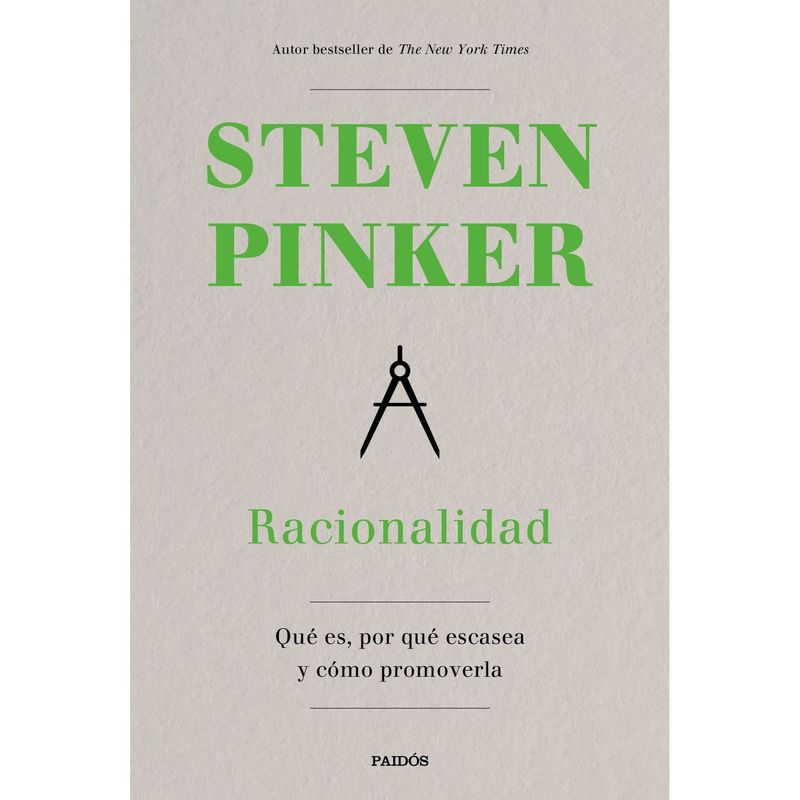 PAIDOS - Racionalidad - Autor(a):  Steven Pinker